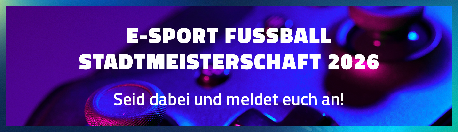 Banner E-Sport Stadtmeisterschaft Neubrandenburg